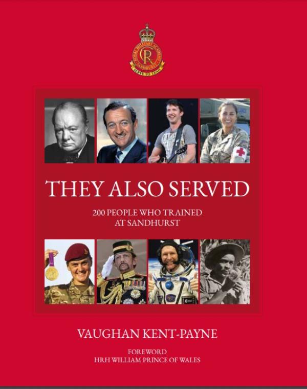 They Also Served: 200 People Who Trained At Sandhurst.
